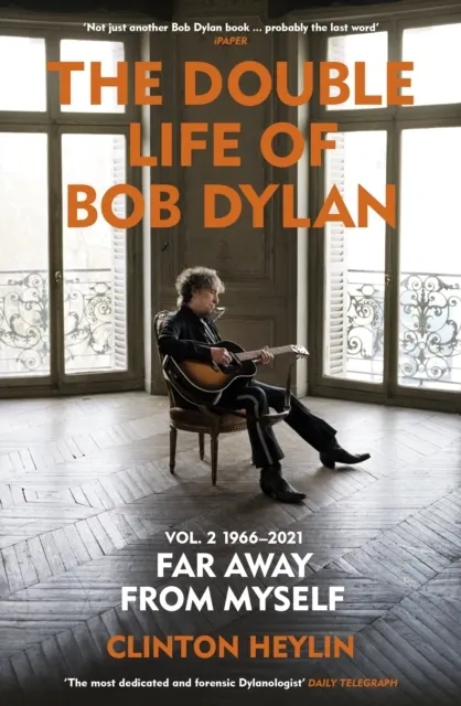 The Double Life of Bob Dylan Volume 2: 1966-2021 - Far away from Myself  9781529923797