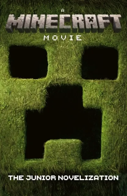 A Minecraft Movie: The Junior Novelization  9780008699147