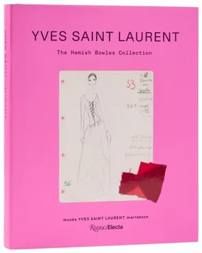 Yves Saint Laurent: The Hamish Bowles Collection 9780847874521