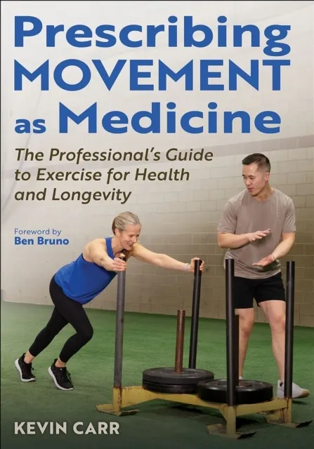 Prescribing Movement As Medicine  9781718245730