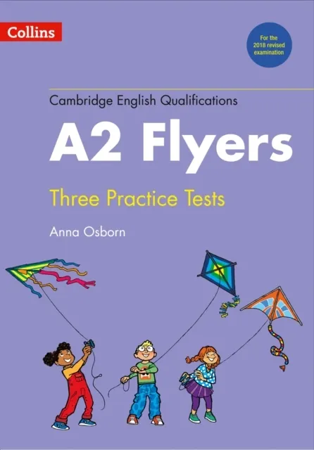 Practice Tests for A2 Flyers 9780008274887