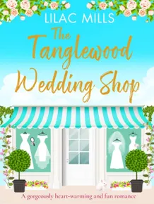 The Tanglewood Wedding Shop (Tanglewood Village series Book 3)