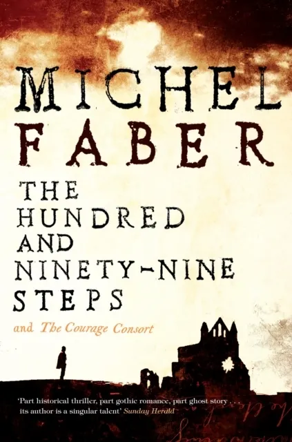 The Hundred and Ninety-Nine Steps: The Courage Consort  9781847678911
