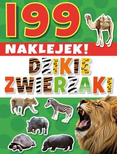 Dzikie zwierzaki. 199 naklejek!  9788368859973