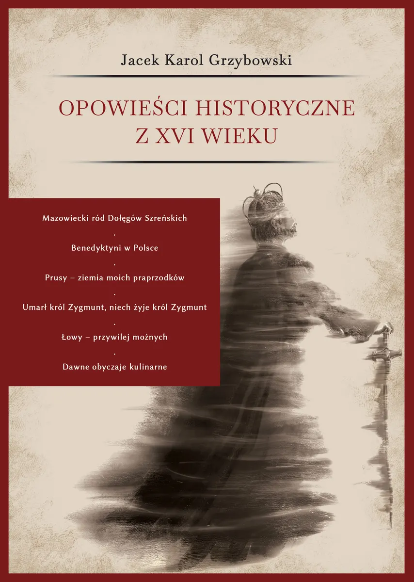 Opowieści historyczne z XVI wieku 9788367511643