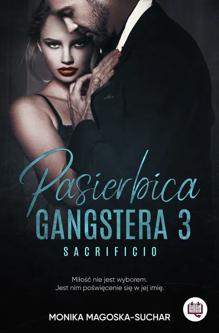 Pasierbica gangstera. Sacrificio. Tom 3 9788383212623