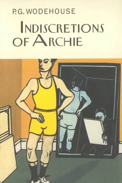 Indiscretions of Archie  9781841591643