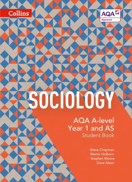 AQA A-level Sociology - Student Book 1 9780007597475