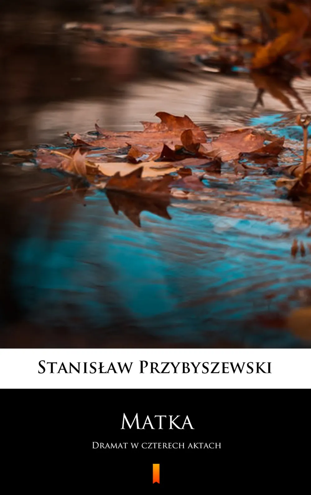 Matka. Dramat w czterech aktach (e-book) 9788382175943