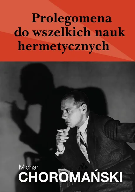 Prolegomena do wszelkich nauk hermetycznych 9788367021142