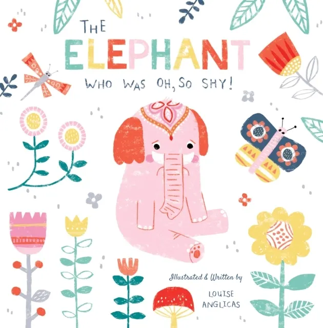 The Elephant, who was oh, so shy!  9781806348206