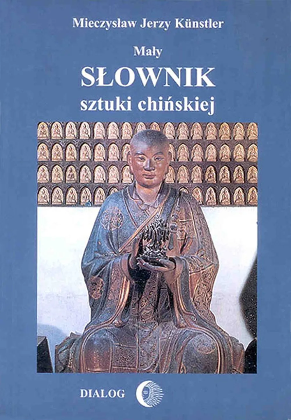 Mały słownik sztuki chińskiej 9788380022850