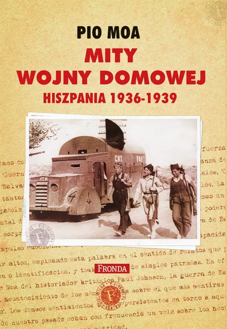 Mity wojny domowej. Hiszpania 1936-1939 9788380799905