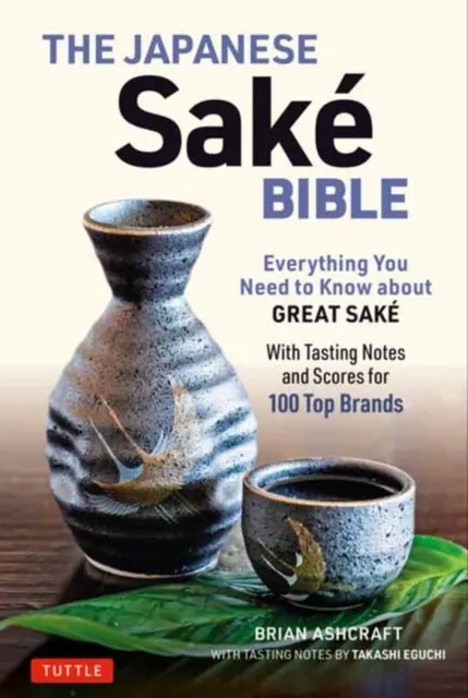 The Japanese Sake Bible 9784805315057