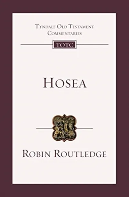 Hosea (Tyndale Old Testament Commentaries 14)  9781783599646