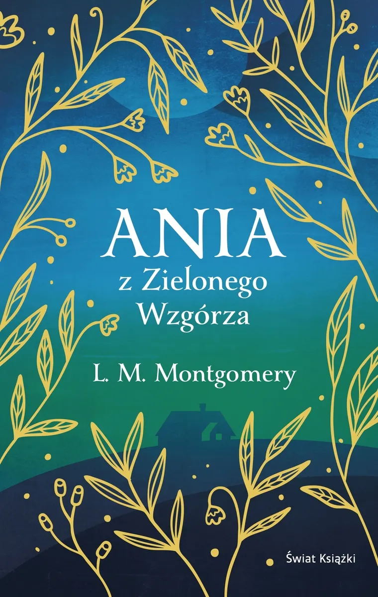 Ania z Zielonego Wzgórza (ekskluzywna edycja)  9788381398985
