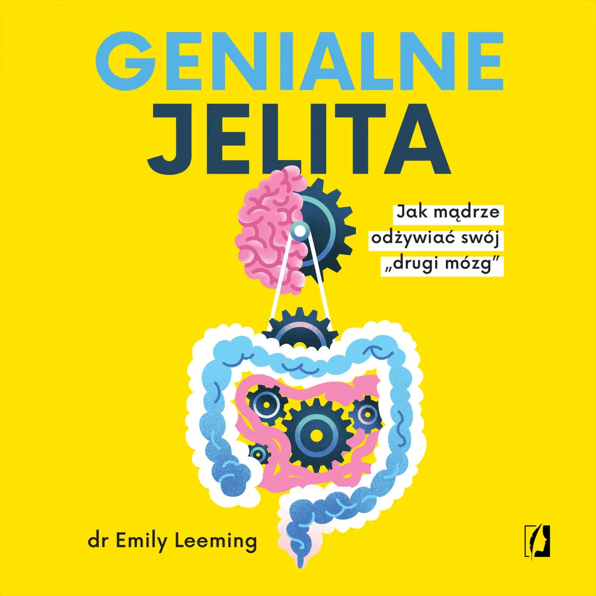 Genialne jelita. Jak mądrze odżywiać swój „drugi mózg" (plik audio) 9788383718736