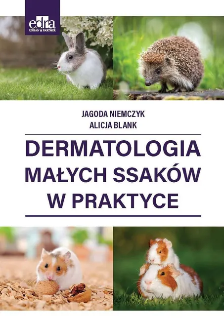 Dermatologia małych ssaków w praktyce 9788368527995