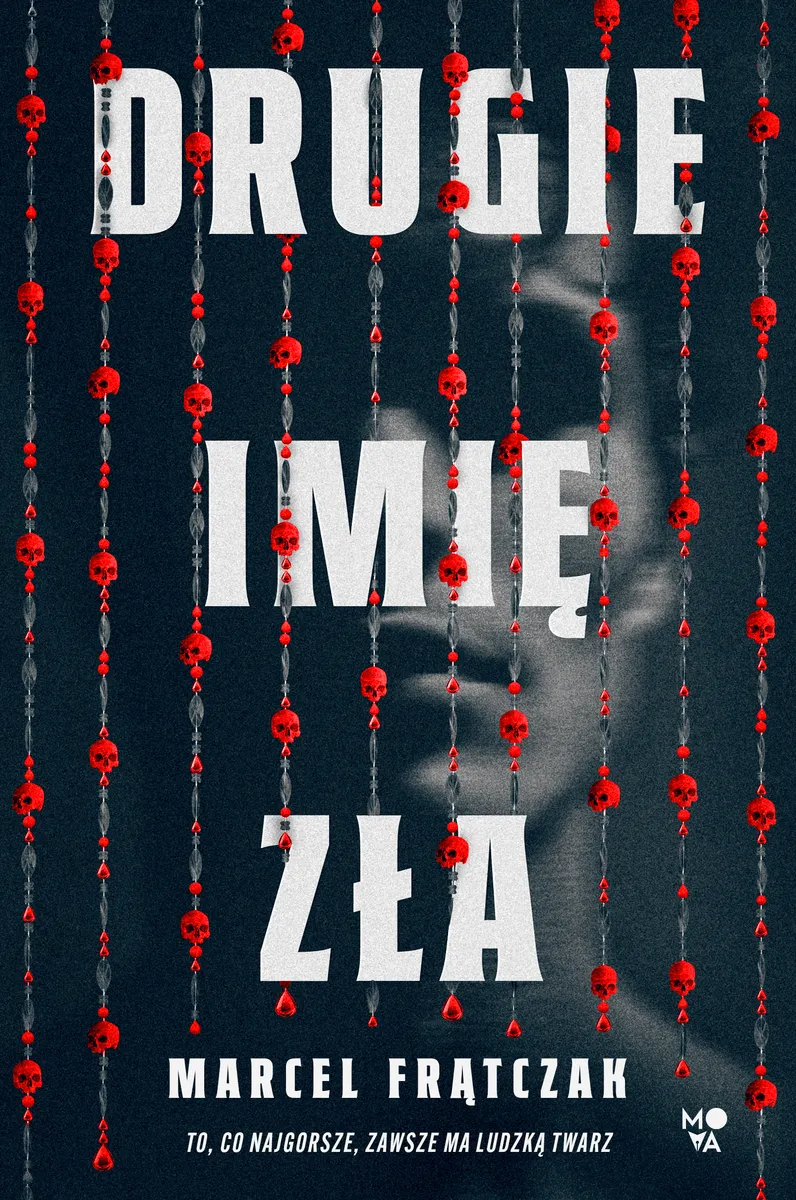 Drugie imię zła  9788384178676