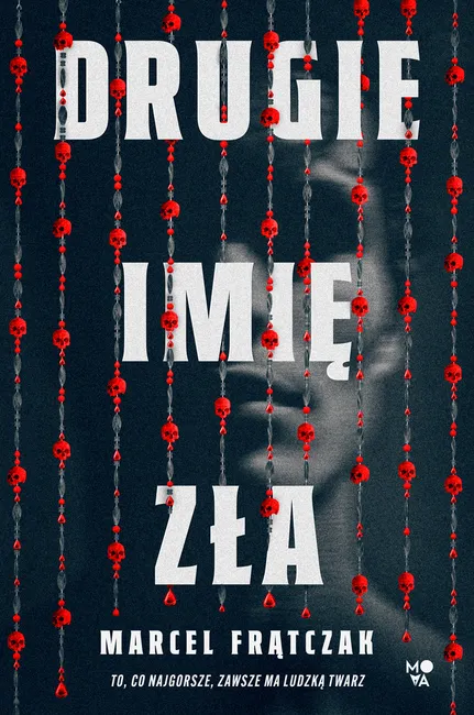 Drugie imię zła 9788384178676