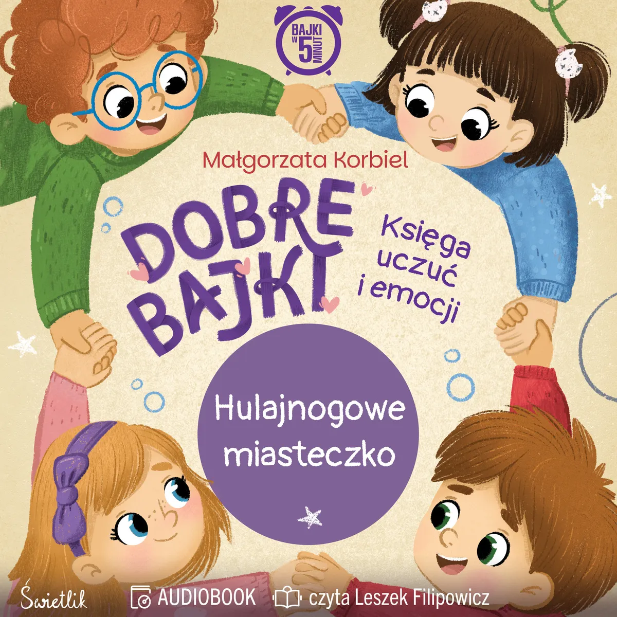Hulajnogowe miasteczko. Dobre Bajki. Księga uczuć i emocji (plik audio) 