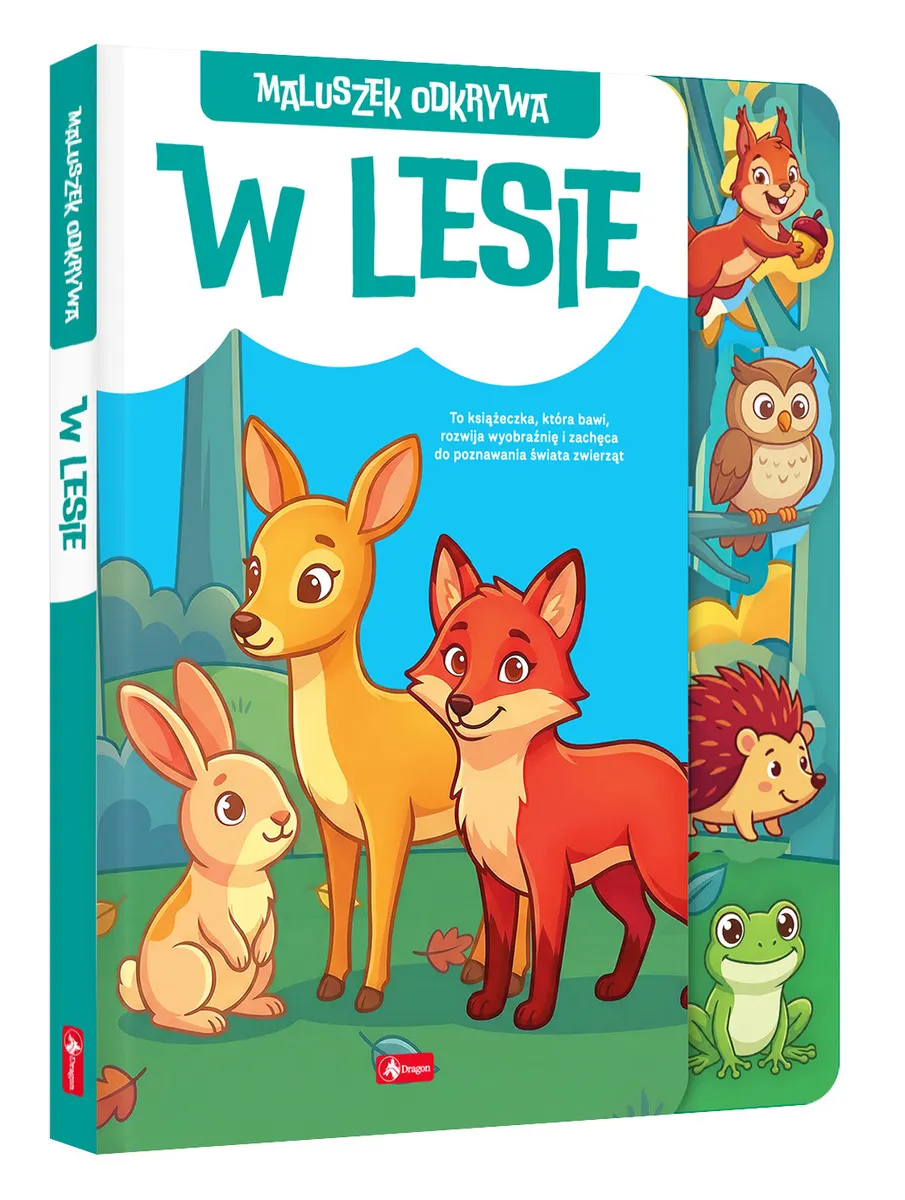 W lesie. Maluszek odkrywa  9788382746167