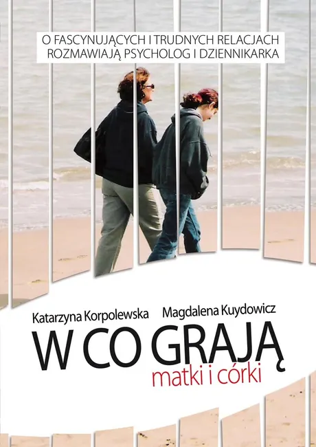 W co grają matki i córki 9788377854129