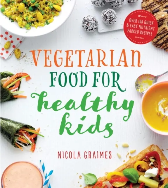 Vegetarian Meals for Healthy Kids  9781848993068
