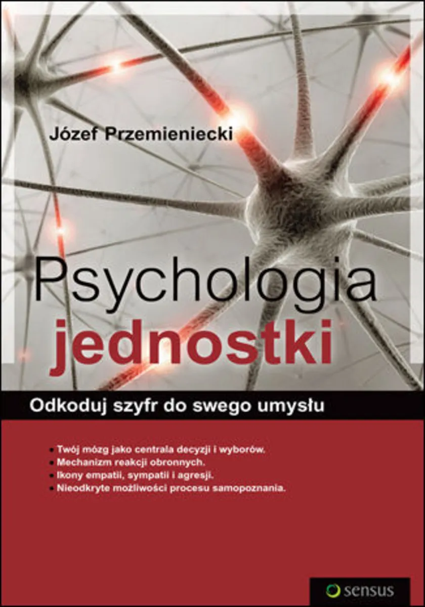 Psychologia jednostki. Odkoduj szyfr do swego umysłu 9788328327153