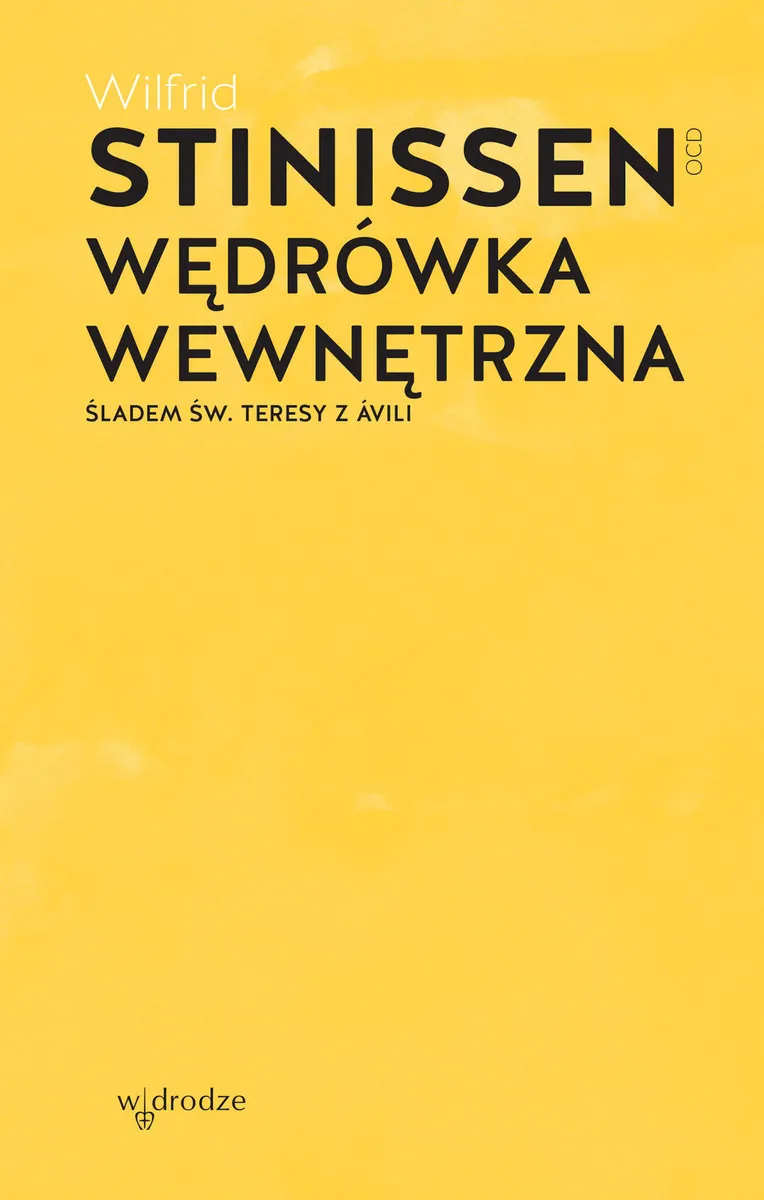 Wędrówka wewnętrzna. Śladem św. Teresy z Ávili (e-book) 9788379064311