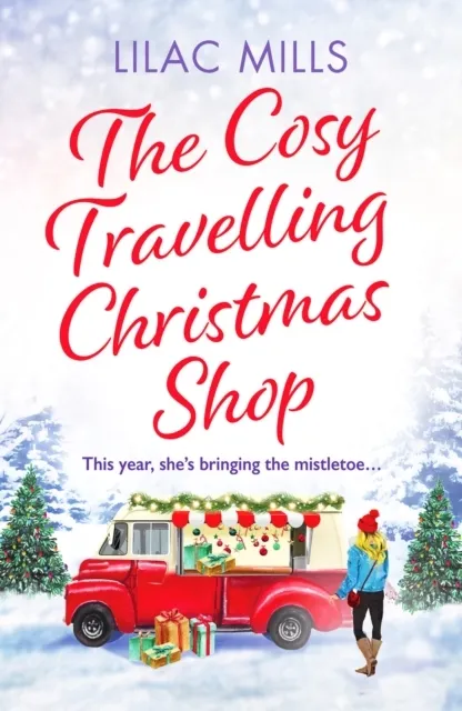 The Cosy Travelling Christmas Shop 9781800328860