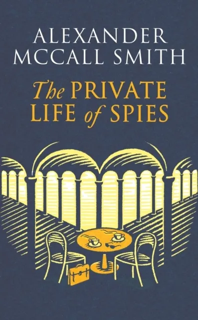The Private Life of Spies 9781408718377
