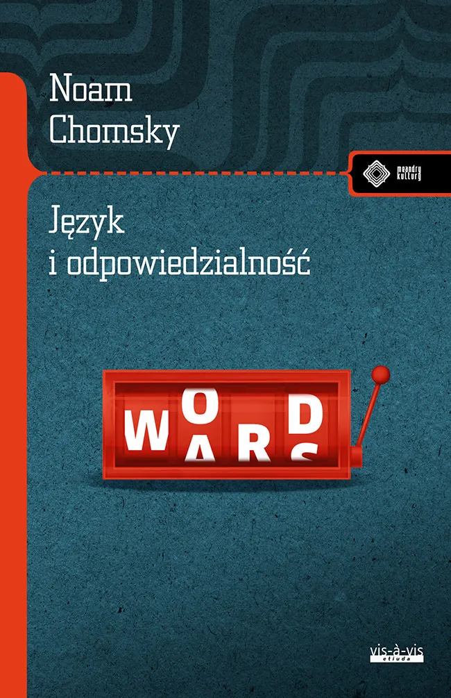 Język i odpowiedzialność (O języku)  9788379986057