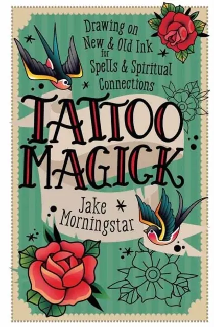 Tattoo Magick 9780738783161