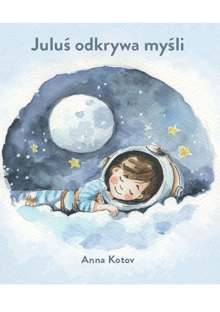 Juluś odkrywa myśli 9788397164802
