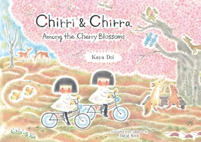 Chirri & Chirra 9: Among the Cherry Blossoms  9781592704828