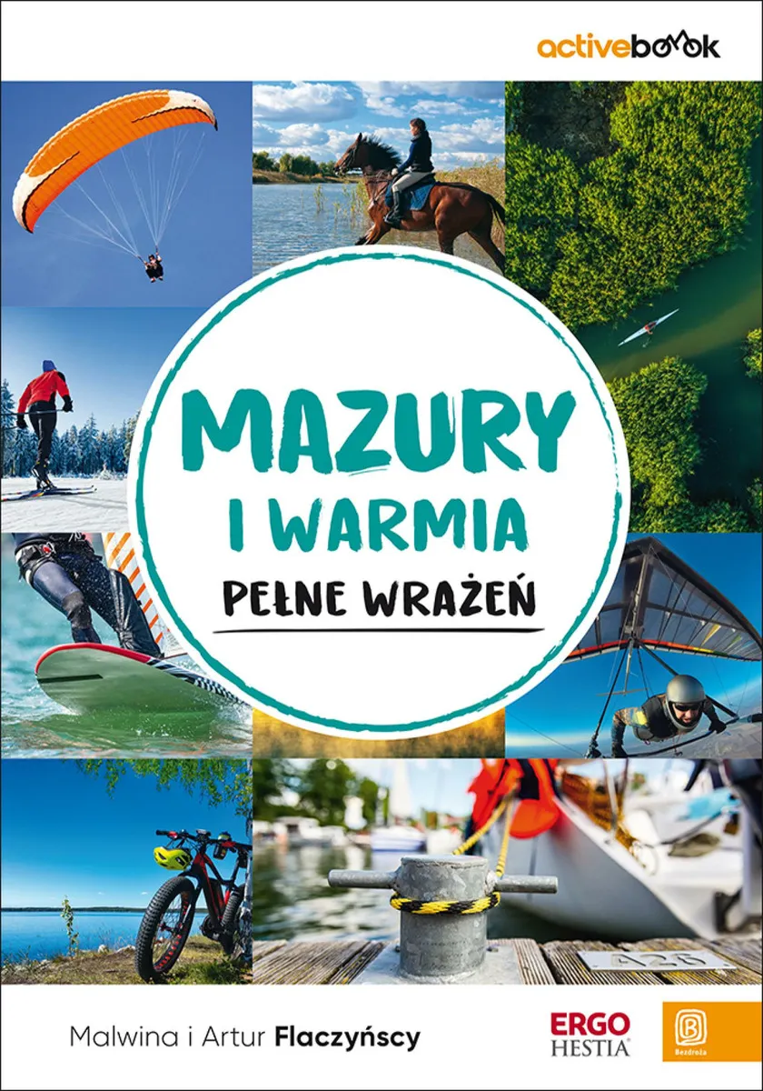 Mazury i Warmia pełne wrażeń. ActiveBook. Wydanie 1 (e-book) 9788328397194