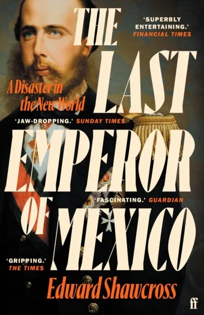 The Last Emperor of Mexico 9780571360581