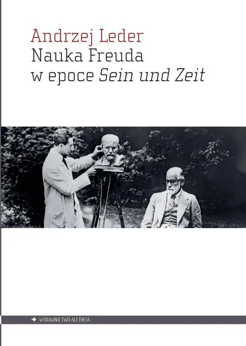 Nauka Freuda w epoce Sein und Zeit  9788367020565