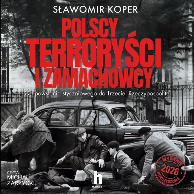Polscy terroryści i zamachowcy 9788383437118