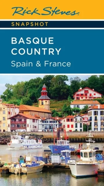 Rick Steves Snapshot Basque Country (Fifth Edition) 9781641717359