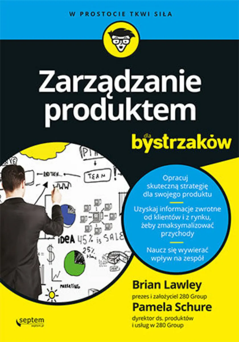 Zarządzanie produktem dla bystrzaków 9788328359307
