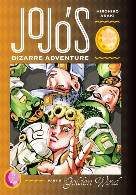 JoJo's Bizarre Adventure: Part 5--Golden Wind, Vol. 1  