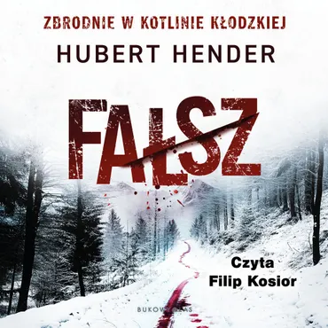 Fałsz. Zbrodnie w Kotlinie Kłodzkiej (plik audio) 9788380744424