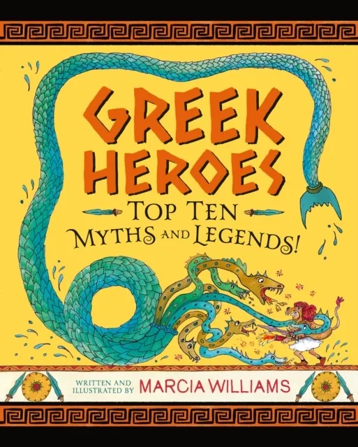 Greek Heroes: Top Ten Myths and Legends!  9781529502763