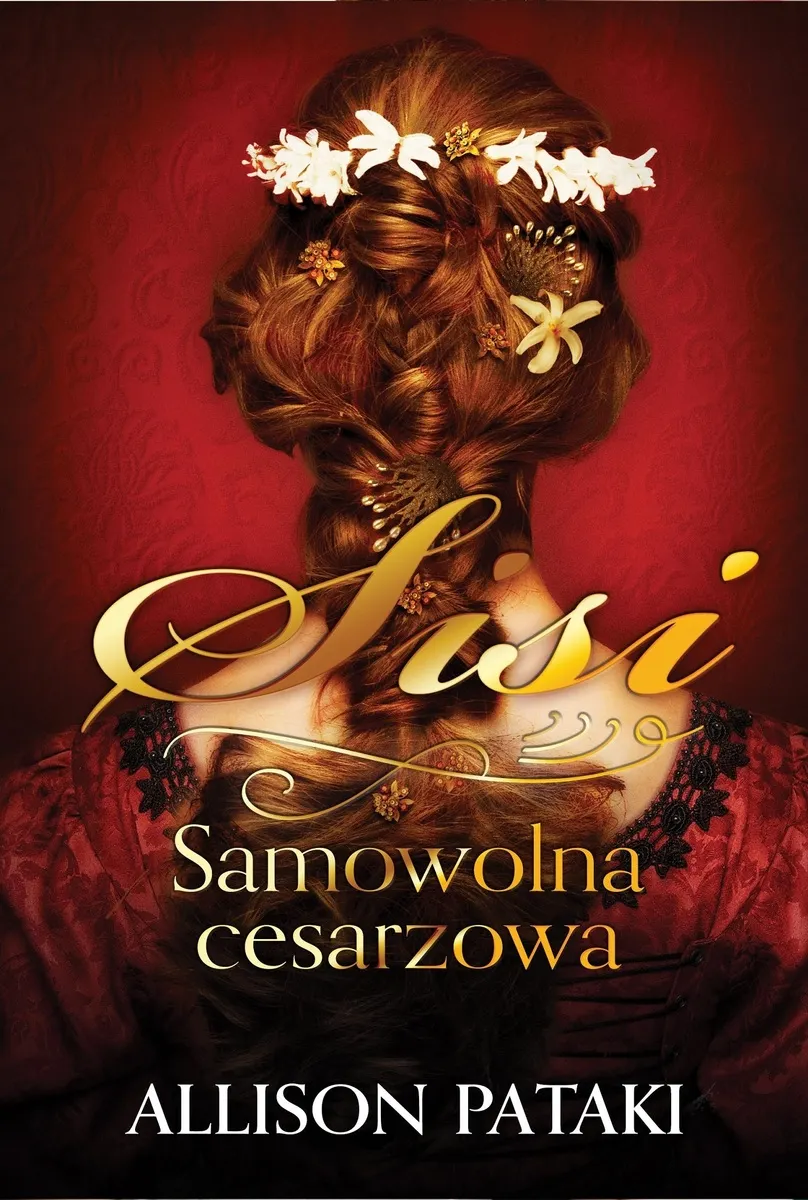 Sisi. Tom 2. Sisi. Samowolna cesarzowa (e-book) 9788327692085