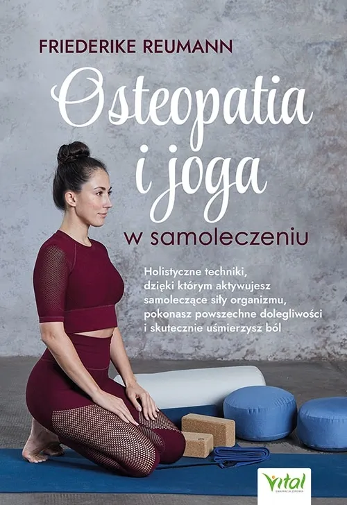 Osteopatia i joga w samoleczeniu  9788382724561