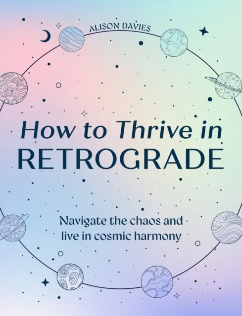 How to Thrive in Retrograde 9780008752729