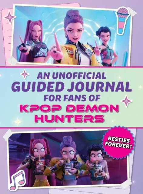 An Unofficial Guided Journal for Fans of Kpop Demon Hunters  9781964487663