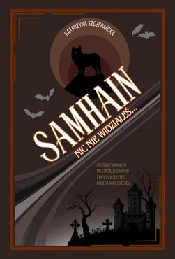 Samhain. Nic nie widziałeś... 9788367558570